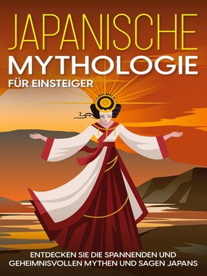 cover image of Japanische Mythologie für Einsteiger